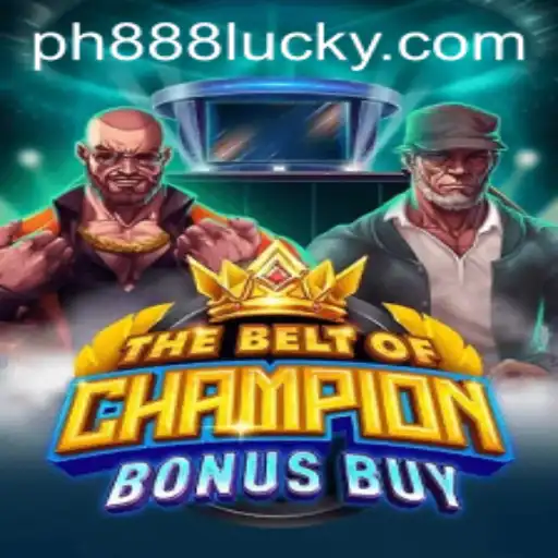 PH 888 | Unveiling 'TheBeltOfChampionBonusBuy': A Revolutionary Gaming ...